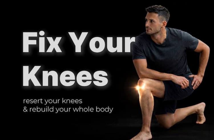 Fix Your Knees: Reset Your Knees — Rebuild Your Whole Body
