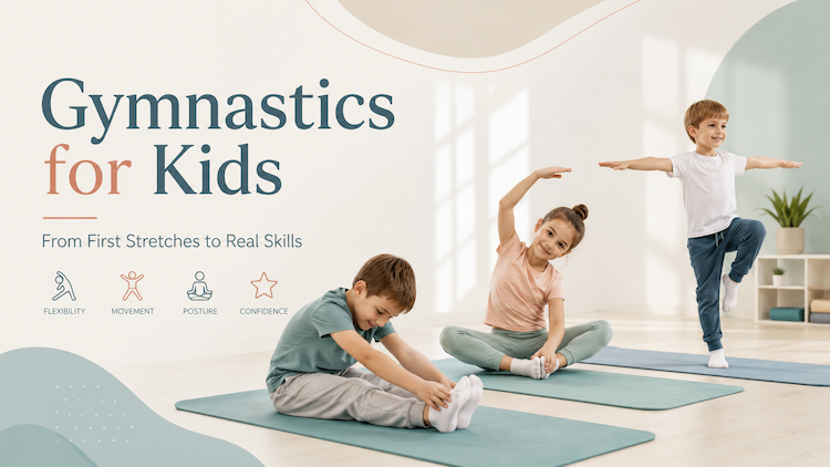 Gymnastics for kids: from first stretches to real skills